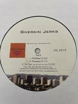 GHERKIN JERKS / DON'T DIS THE BEAT 2002 US 12INCH LARRY HEARD _画像3
