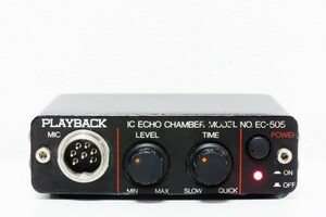 PLAYBACK　ICエコーチャンバー　EC-505