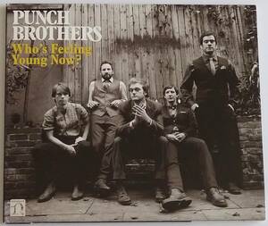 【CD】 Punch Brothers - Who's Feeling Young Now? / 海外盤 / 送料無料