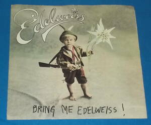 ☆7inch EP★US盤●EDELWEISS/エーデルワイス「Bring Me Edelweiss」80sダンス系名曲!●