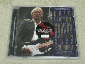 ERIC CLAPTON / MADISON SQUARE GARDEN 2022 2ND NIGHT DEFINITIVE MASTER (2CD)