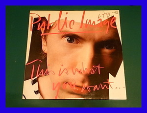 PUBLIC IMAGE LTD. パブリック・イメージ・リミテッド / THIS IS WHAT YOU WANT ジス・イズ・ホワット・ユー・ウォント/P.I.L/LP