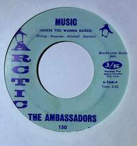 The Ambassadors 「Ain't Got The Love Of One Girl (On My Mind) / Music (Makes You Wanna Dance)」 soul45 7インチ_画像2