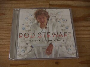 ●即決！CD：ROD STEWART MERRY CHRISTMAS, BABY ロッド・スチュワート：クリスマス・アルバム