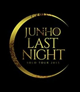 【スリーブ、フォト欠品】 Blu-ray+DVD JUNHO From 2PM Solo Tour 2015 LAST NIGHT 完全生産限定 ジュノ 送料185円 #C161