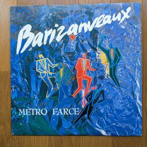 Metro Farce - Barizanveaux