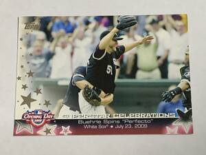 MARK BUEHRLE 2010 TOPPS OPENING DAY SUPERSTAR CELEBRATIONS INSERT WHITESOX 即決