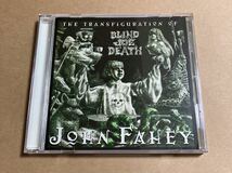 CD JOHN FAHEY / THE TRANSFIGURATION OF BLIND JOE DEATH CDTAK7015 _画像1
