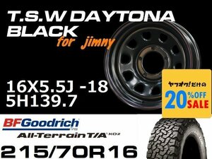 特価 新型 ジムニー TSW デイトナブラック 16X5.5J-18 BF Goodrich All-Terrain T/A KO2 215/70R16 タイヤホイール4本セット (JB64/JB23）