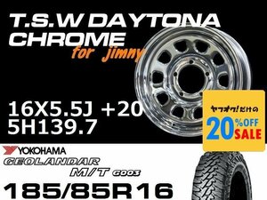 特価 新型 ジムニー TSW デイトナクローム 16X5.5J+20 GEOLANDAR M/T G003 185/85R16 タイヤホイール4本セット (JB64/JB23）