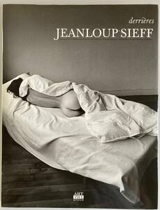 Jeanloup Sieff derrieres 1994年初版ドイツ版 ジャンルー・シーフ