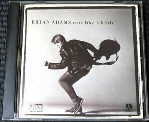 ◆Bryan Adams◆ ブライアン・アダムス Cuts Like A Knife カッツ・ライク・ア・ナイフ 税表記無3200円 CD ■2枚以上購入で送料無料