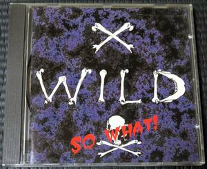 ◆X-Wild◆ X-ワイルド So What! ソー・ホワット! 輸入盤 CD ■2枚以上購入で送料無料