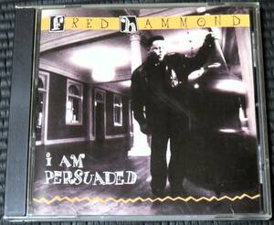 ◆Fred Hammond◆ フレッド・ハーモンド I Am Persuaded 輸入盤 CD ■2枚以上購入で送料無料
