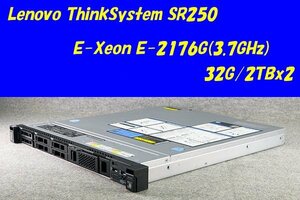 O●Lenovo ThinkSystem SR250●E-Xeon E-2176G(3.7GHz)/32G/2TBx2●