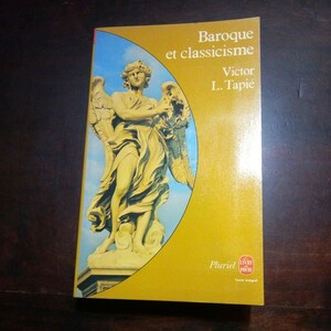 ヴィクトル・タピエ　バロックと古典主義　フランス語　洋書