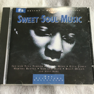 V.A.「Sweet Soul Music」＊Ike & Tina Turner,Ben E.King,Etta Jones,Martha Reeves,Sam & Dave,Billy Ocean and meny more