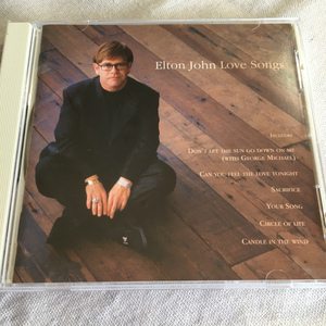 ELTON JOHN「Love Songs」＊ベスト盤　＊「CANDLE IN THE WIND」、「僕の歌は君の歌（YOUR SONG）」など収録