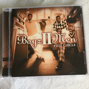 BOYZ II MEN「FULL CIRCLE」＊2002年リリース・11thアルバム　＊制作陣には、彼等の栄光を作り上げた立役者,Babyface・Jam & Lewis等が参加
