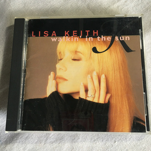 LISA KEITH「WALKIN' IN THE SUN」＊Jam & Lewisお抱えの白人女性シンガー、LISA KEITHの1993年リリース・唯一のソロ・アルバム