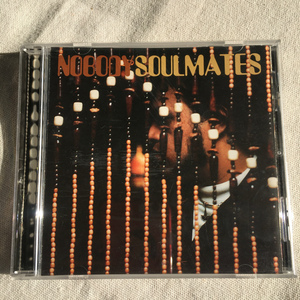 ★難あり　NOBODY「SOULMATES」＊ソフトケースでの保管につき、裏ジャケ等にシワ・キズ・テープでの補修等あり