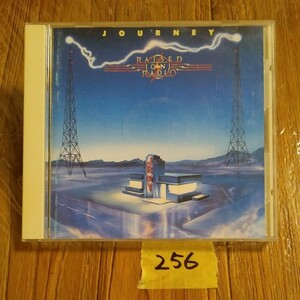 256　CD　Raised on Radio ～時を駆けて／ジャーニー　JOURNEY　アイル・ビー・オールライト、他