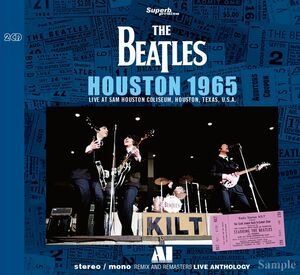 THE BEATLES / LIVE ANTHOLOGY - HOUSTON 1965 (2CD 輸入盤 新品)