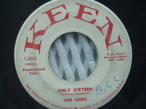 ※プロモ盤★SAM COOKE サム・クック／ Only Sixteen / Let's Go Steady Again (Keen)▼全米1959年28位・R&Bチャート13位