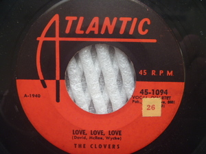 ◆R&B/Doo Wop/Oldies◆CLOVERS クローヴァーズ／ Love Love Love (Atlantic)▼全米1956年30位・R&Bチャート4位■B面「Your Tender Lips」