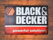 ブリキ看板 BLACK & DECKER 109 ツール 工具 DIY 車 メタルプレート インテリア ガレージ アメリカン雑貨 レトロ風 新品_画像2