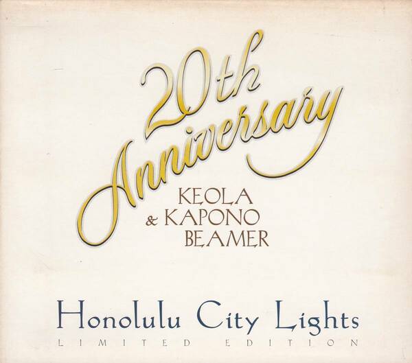 輸 Keola & Kapono Beamer 20th Anniversary Honolulu City Lights (1978作品)◆規格番号■◆送料無料■即決●交渉有