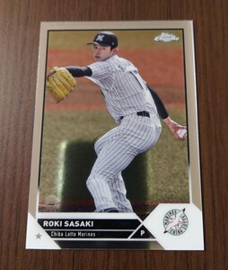 ⑥ 佐々木朗希 クローム 最新弾 2023 TOPPS NPB CHROME 千葉ロッテマリーンズ 佐々木朗希 / BBM リフラクター REFRACTOR 直筆サイン 以外