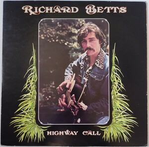 Richard Betts Highway Call/1974年国内盤Warner Bros. Records P-8489W, Capricorn Records P-8489W