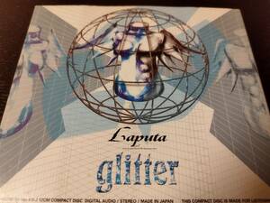 ラピュータ・Laputa／glitter