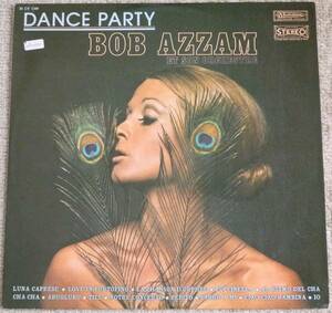 Bob Azzam Et Son Orchestre『Dance Party』LP Soft Rock ソフトロック オルガンバー サバービア suburbia suite