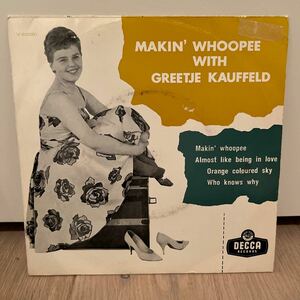 激レア　オリジナル　greetje kauffeld makin' whoopee フリーチェカウフェルド　送料無料　廃盤EP レコード　DECCA V63081