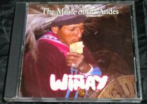 CD/アンデスの音楽/ WINAY /ウイニャイ/ THE MUSIC OF THE ANDES/