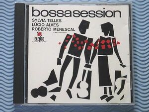 [輸入盤]シルヴィア・テレス,ルーシオ・アルヴィス＆ホベルト・メネスカル/ボサ・セッション/Bossa Session/Sylvia Telles/エレンコ/ELENCO