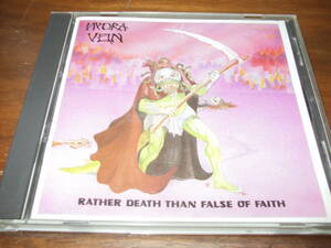 HYDRA VEIN《 RATHER DEATH THAN FALSE OF FAITH 》★スラッシュメタル