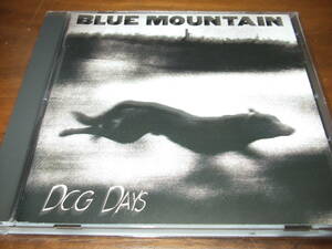 Blue Mountain 《 Dog Days 》★送料込／歌ものブルース／ロック