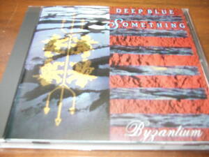 Deep Blue Something 《 BYZANTIUM 》★送料込／歌ものロックバンド