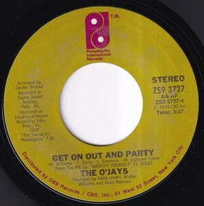 The O'Jays - Forever Mine / Get On Out And Party (A) H363