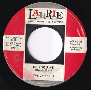 The Chiffons - He's So Fine / Oh My Lover (B) I301