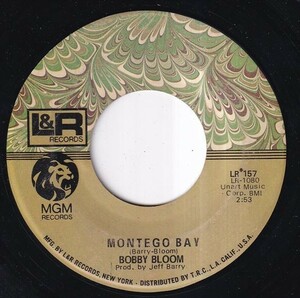 Bobby Bloom - Montego Bay / Try A Little Harder (C) I596