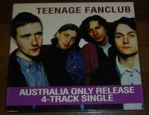 TEENAGE FANCLUB　[4-TRACK SINGLE]　オーストラリア限定 CDS　ティーンエイジファンクラブ