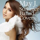 Summer Ballad Covers（CD＋DVD） May J.