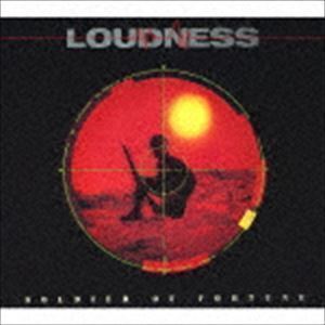 SOLDIER OF FORTUNE 30th ANNIVERSARY LIMITED EDITION（完全生産限定盤／3CD＋DVD） LOUDNESS