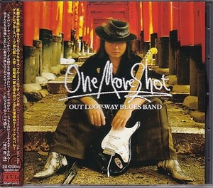 CD OUT LOOP-WAY BLUES BAND ONE MORE SHOT 妹尾隆一郎