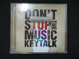 951＃中古CD DON'T STOP THE MUSIC/KEYTALK