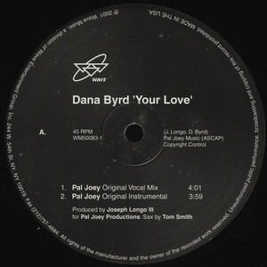 Dana Byrd - Your Love / エディット・マスターDanny Krivitによるヴァージョンが秀逸！